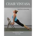 Chair Vinyasa: Yoga Flow for Every Body