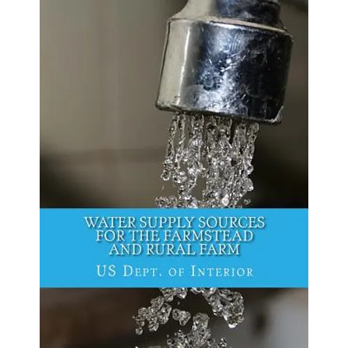 Water Supply Sources For The Farmstead and Rural Farm