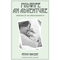 Midwife: An Adventure