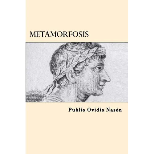 Metamorfosis (Spanish Edition)