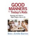 Good Manners for Today's Kids