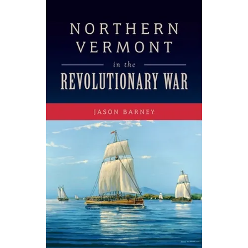 Northern Vermont in the Revolutionary War