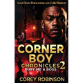 Corner Boy Chronicles 2