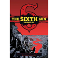 The Sixth Gun Vol. 6: Deluxe Edition
