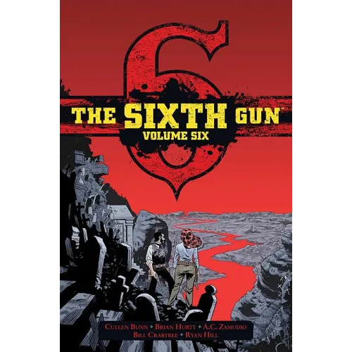 The Sixth Gun Vol. 6: Deluxe Edition
