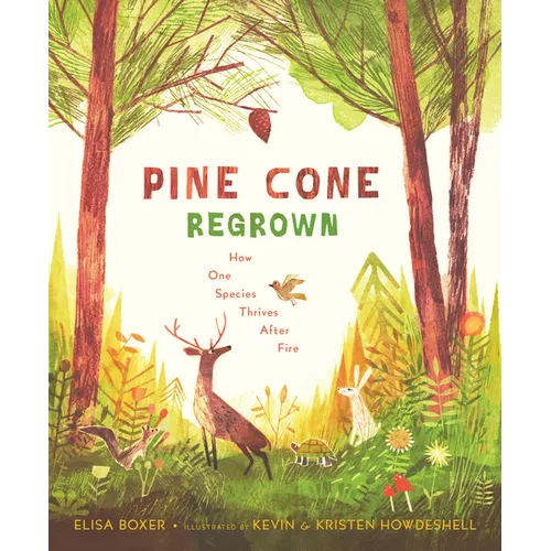 Pine Cone Regrown: How One Species Thrives After Fire