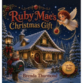 Ruby Mae's Christmas Gift