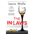 The In-Laws: A completely gripping psychological thriller with a breathtaking twist