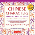 Chinese Characters Writing Practice Pad: Learn Chinese in Just Minutes a Day!