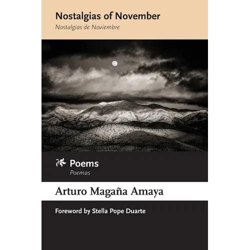 Nostalgias of November / Nostalgias de Noviembre: Poems / Poemas