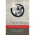 Atemi: The Thunder and Lightning of Aikido