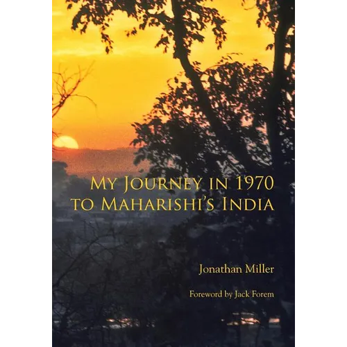 My Journey in 1970 to Maharishi's India