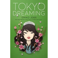 Tokyo Dreaming