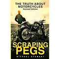 Scraping Pegs: The Truth About Motorcycles