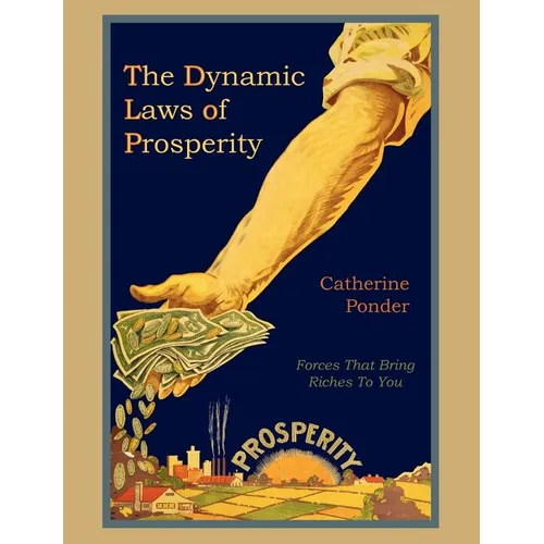 The Dynamic Laws of Prosperity