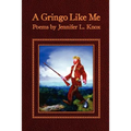 A Gringo Like Me