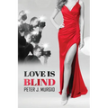 Love Is Blind