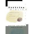 El Doctrina B��blica: Ense��anzas esenciales de la Fe cristiana