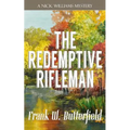 The Redemptive Rifleman