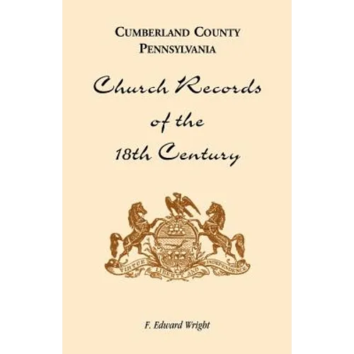 Cumberland County, Pennsylvania, Church Records of the 18th Century
