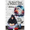 The Silent Sound of Stubborn Colors: Dreaming... with my back against the wall