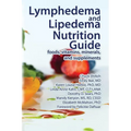 Lymphedema and Lipedema Nutrition Guide