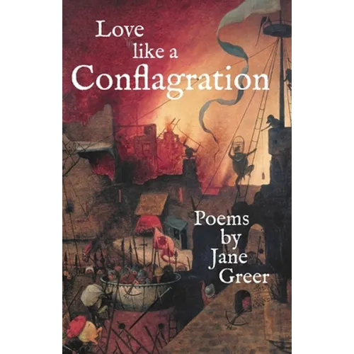Love like a Conflagration