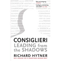 Consiglieri: Leading from the Shadows
