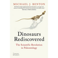 Dinosaurs Rediscovered: The Scientific Revolution in Paleontology