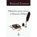 Mémoires pour servir à l'histoire d'Haïti