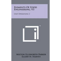Elements of Food Engineering, V3: Unit Operations 2