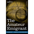 The Amateur Emigrant: From the Clyde to Sandy Hook