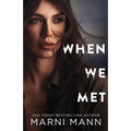 When We Met