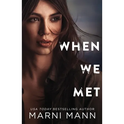 When We Met