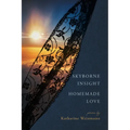 Skyborne Insight, Homemade Love