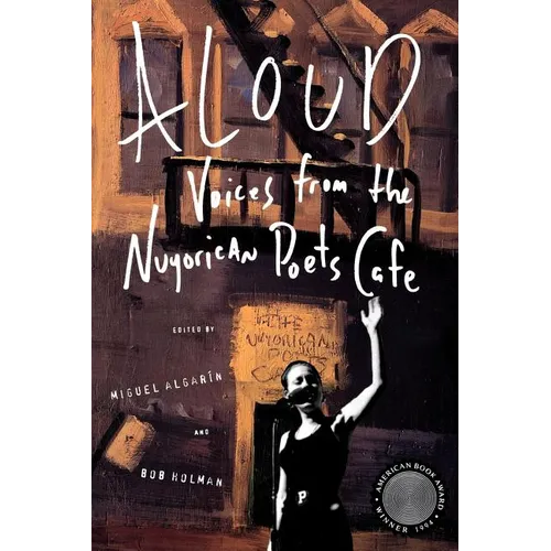 Aloud: Voices from the Nuyorican Poets Cafe