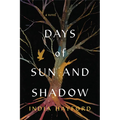 Days of Sun and Shadow