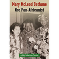 Mary McLeod Bethune the Pan-Africanist
