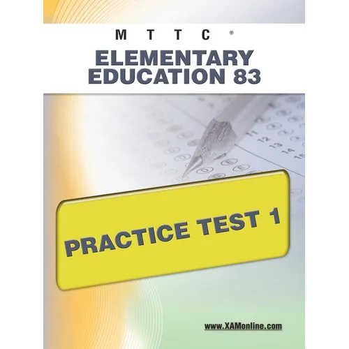 Mttc Elementary Education 83 Practice Test 1
