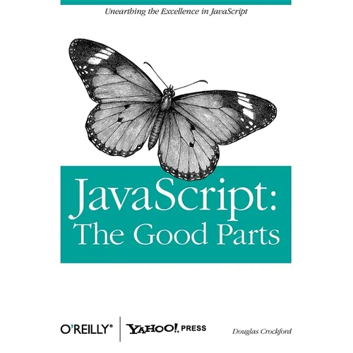 Javascript: The Good Parts: The Good Parts