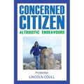 Concerned Citizen Altruistic Endeavours