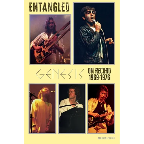 Entangled: Genesis On Record 1969-1976