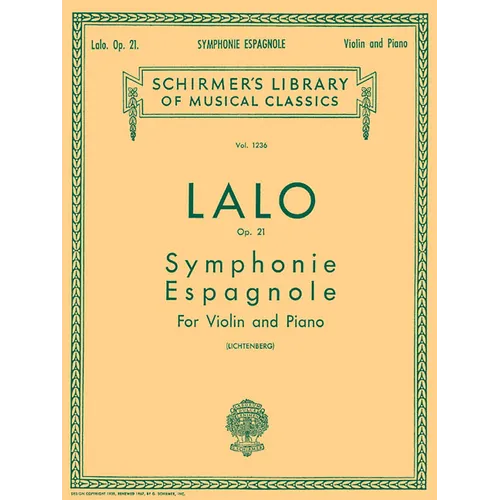 Symphonie Espagnole Op. 21 Violin and Piano Sheet Music Edouard Lalo Schirmer Library of Classics Volume 1236 Essential Solo Repertoire for Advanced V
