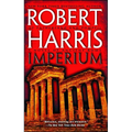 Imperium: A Novel of Ancient Rome