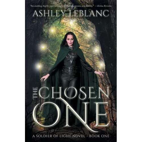 The Chosen One: A Soldier of Light Novel - Book One