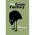 The Crow Factory