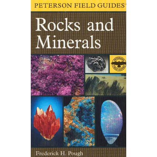 A Peterson Field Guide to Rocks and Minerals