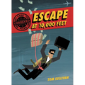 Unsolved Case Files: Escape at 10,000 Feet: D.B. Cooper and the Missing Money, a Graphic Novel