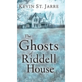 The Ghosts of Riddell House