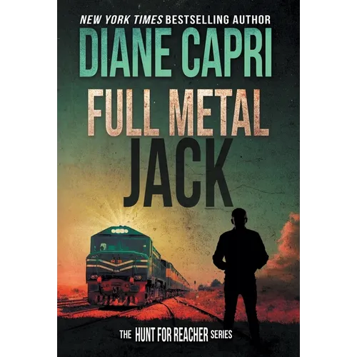 Full Metal Jack: The Hunt for Jack Reacher Series